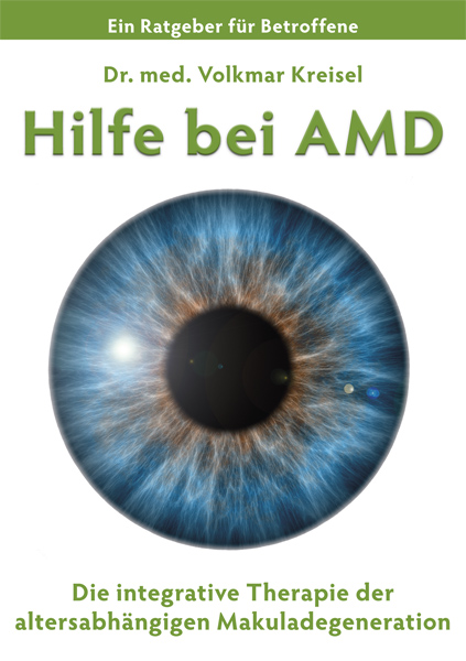 Integrative Medizin Bietigheim-Bissingen – Dr. med. Volkmar Kreisel -Cover-AMD-klein Integrative Medizin Bietigheim-Bissingen - Dr. med. Volkmar Kreisel -Cover-AMD-klein